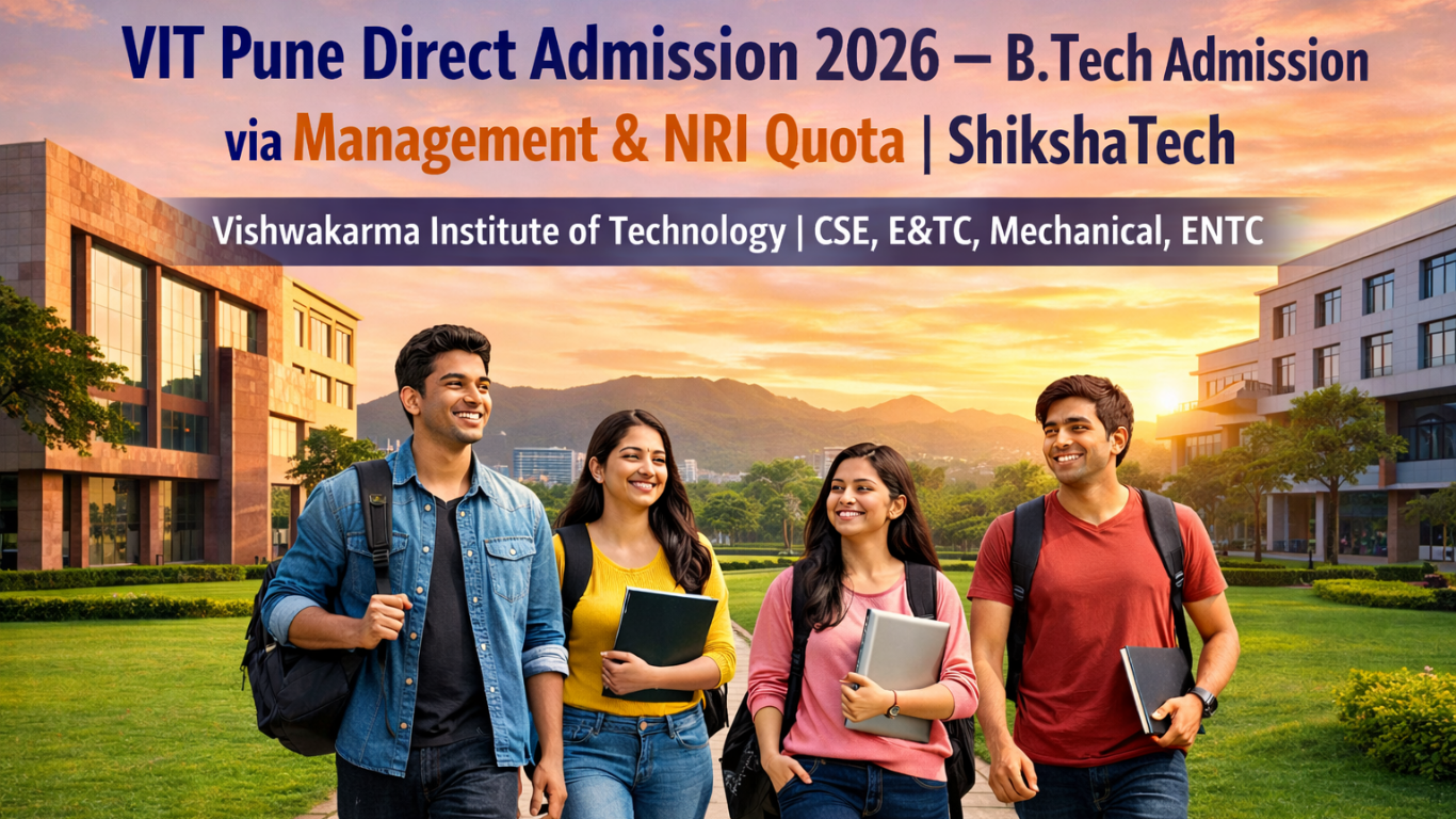 VIT Pune Direct Admission 2026 – B.Tech Admission via Management & NRI Quota