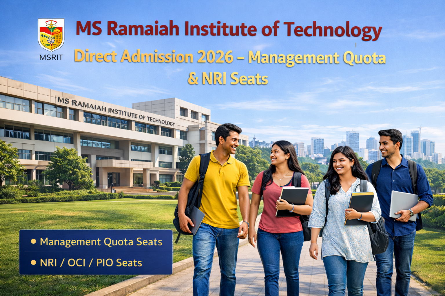 MS Ramaiah Institute of Technology Direct Admission 2026 - Management Quota & NRI Seats