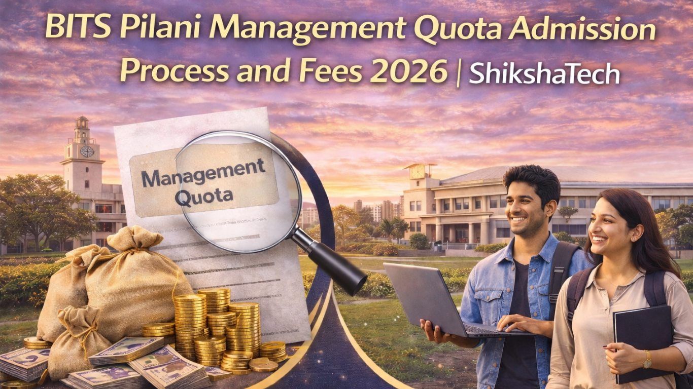 BITS Pilani Management Quota Admission Process and Fees 2026