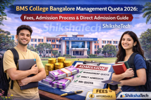 BMS College Bangalore Management Quota 2026: Fees, Admission Process & Direct Admission Guide