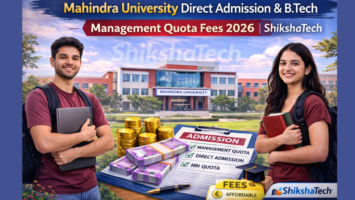 Mahindra University Direct Admission & B.Tech Management Quota Fees 2026