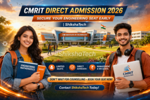 CMRIT Direct Admission 2026 - Secure Your Engineering Seat Early