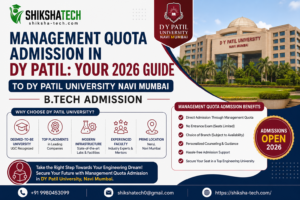 Management Quota Admission in DY Patil: Your 2026 Guide to DY Patil University Navi Mumbai B.Tech Admission