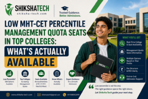 Low MHT-CET Percentile Management Quota Seats in Top Colleges: What's Actually Available